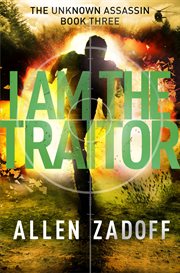 I Am the Traitor : Unknown Assassin cover image