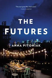 The futures : a novel cover image