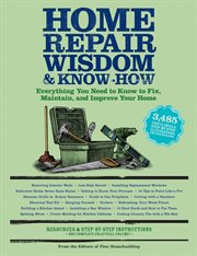 Home Repair Wisdom & Know-How : How cover image