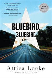 Bluebird, bluebird : a novel cover image