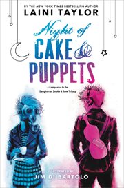 Night of Cake & Puppets : Daughter of Smoke & Bone cover image