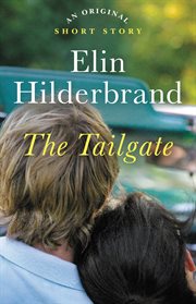 The tailgate : an original short story cover image