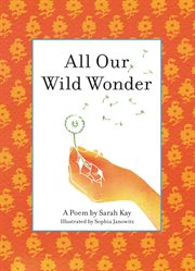 All Our Wild Wonder cover image
