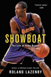 Showboat : the life of Kobe Bryant cover image