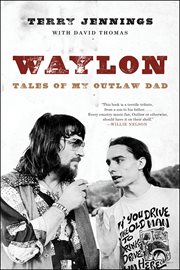Waylon : tales of my outlaw dad cover image