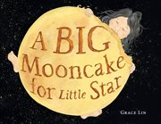 A big mooncake for Little Star cover image