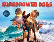 Superpower Dogs cover image