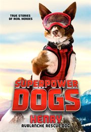 Superpower Dogs: Henry cover image