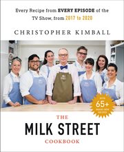 The Complete Milk Street TV Show Cookbook (2017-2019) : 2019) cover image