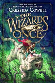 The Wizards of Once : Wizards of Once cover image
