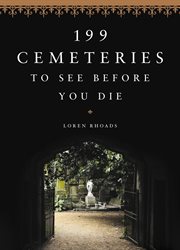 199 Cemeteries to See Before You Die cover image