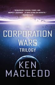 The Corporation Wars Trilogy : Books #1-3 cover image