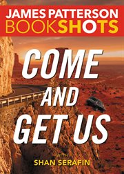 Come and Get Us : BookShots cover image