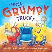 Three Grumpy Trucks cover image