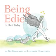 Being Edie Is Hard Today cover image