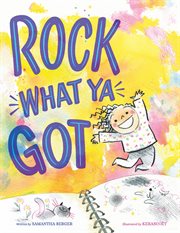 Rock What Ya Got cover image
