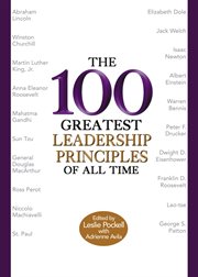The 100 Greatest Leadership Principles of All Time cover image