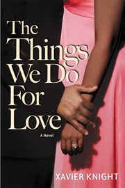 The Things We Do for Love cover image