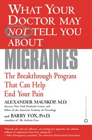 Migraines : The Breakthrough Program That Can Help End Your Pain cover image