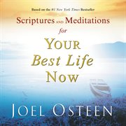 Scriptures and Meditations for Your Best Life Now cover image