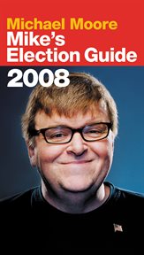 Mike's Election Guide cover image