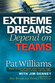 Extreme Dreams Depend on Teams cover image