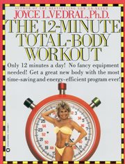 12-Minute Total-Body Workout : Minute Total cover image