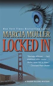 Locked In : Sharon McCone cover image