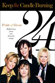 Keep the Candle Burning : 24 Reflections from Our Favorite Songs cover image