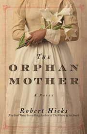 The Orphan Mother : A Novel cover image