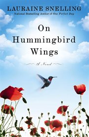 On Hummingbird Wings : A Novel cover image