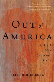 Out of America : A Black Man Confronts Africa cover image