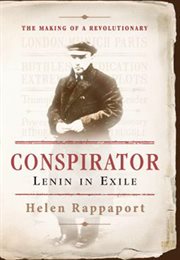 Conspirator : Lenin in Exile cover image