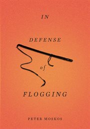 In Defense of Flogging cover image