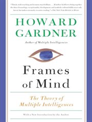 Frames of Mind : The Theory of Multiple Intelligences cover image