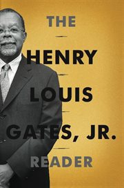 The Henry Louis Gates, Jr. Reader cover image