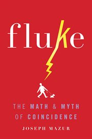 Fluke : The Math and Myth of Coincidence cover image