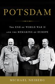 Potsdam : The End of World War II and the Remaking of Europe cover image
