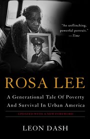 Rosa Lee : A Generational Tale of Poverty and Survival in Urban America cover image