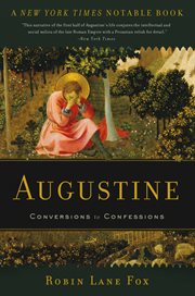 Augustine : Conversions to Confessions cover image