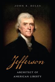 Jefferson : Architect of American Liberty cover image
