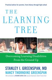 The Learning Tree : Overcoming Learning Disabilities from the Ground Up cover image