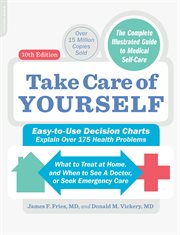 Take Care of Yourself : The Complete Illustrated Guide to Self-Care cover image