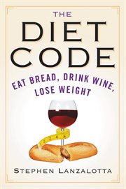 The Diet Code : Revolutionary Weight Loss Secrets from Da Vinci and the Golden Ratio cover image