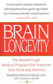 Brain Longevity : The Breakthrough Medical Program that Improves Your Mind and Memory cover image