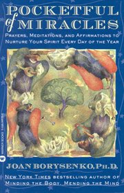 Pocketful of Miracles : Prayer, Meditations, and Affirmations to Nurture Your Spirit Every Day of the Year cover image