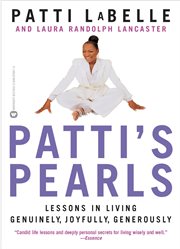Patti's Pearls : Lessons in Living Genuinely, Joyfully, Generously cover image