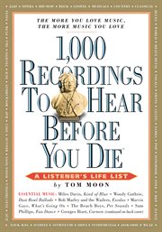 1,000 recordings to hear before you die : a listener's life list cover image