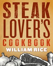 Steak lover's cookbook cover image