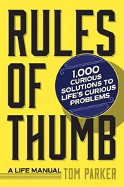 Rules of thumb : a life manual cover image